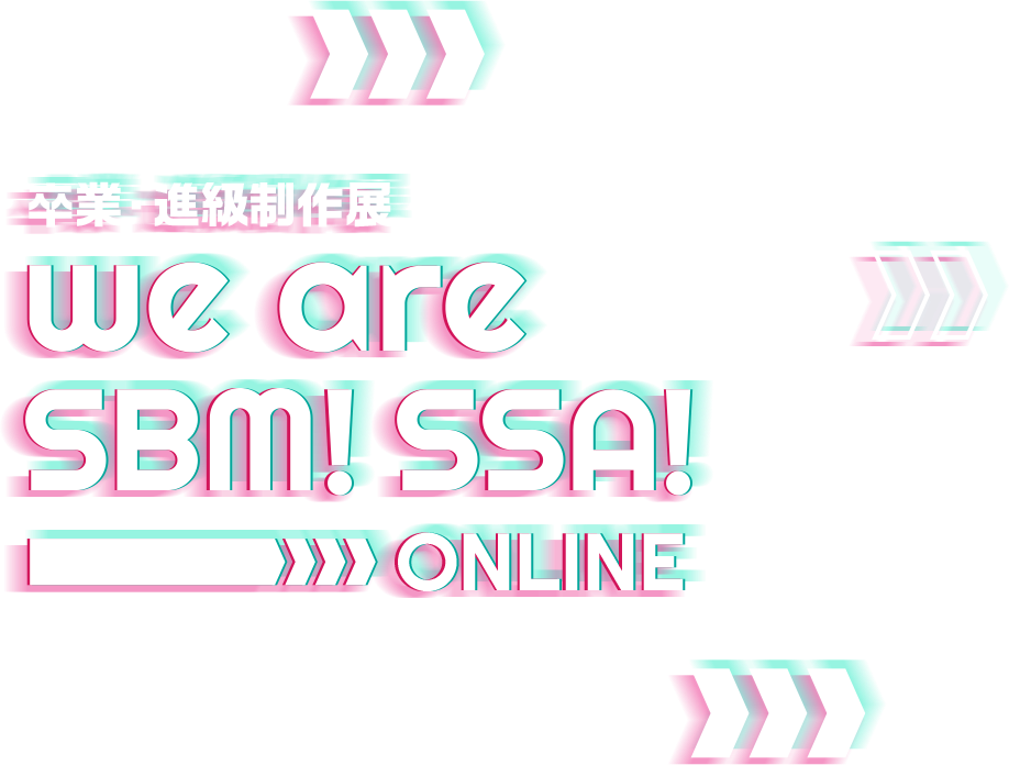卒業・進級制作展「we are SSM SAPPORO!若きクリエーター展2025」